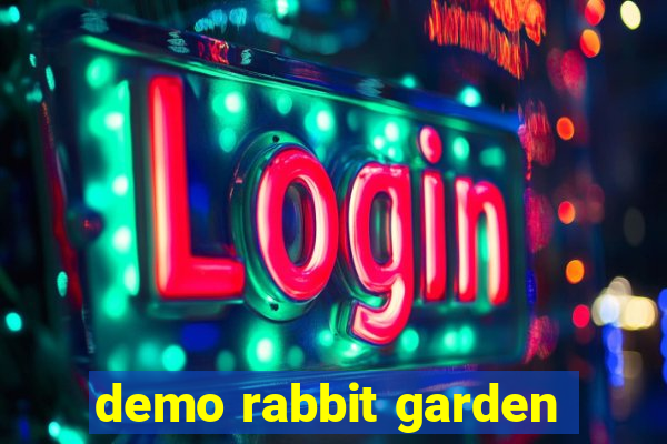 demo rabbit garden